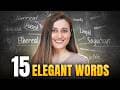 Looking to expand your vocabulary? In this video, we introduce 15 elegant words 