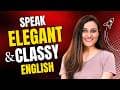 Class goes beyond appearance — it’s reflected in your words. In this video, we’l