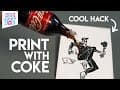 Guys here's a simple HACK to PRINT your ART with COKE (and some other basic mate